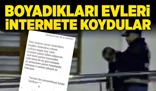 Boyadıkları evleri fotoğraflayıp Kiralık diye internete koydular