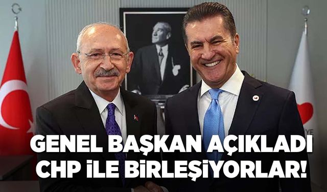 Genel başkan açıkladı: CHP ile birleşiyorlar!