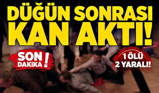 Zonguldak'ta düğün sonrası kan aktı; 1 ölü 2 yaralı