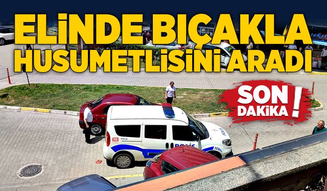 Elinde bıçakla husumetlisini aradı