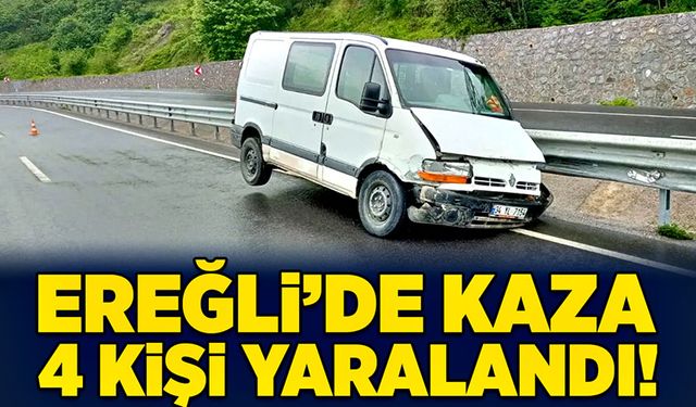 Ereğli’de kaza: 4 kişi yaralandı!