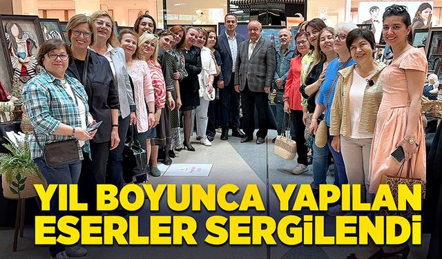 Yıl boyunca yapılan eserler sergilendi