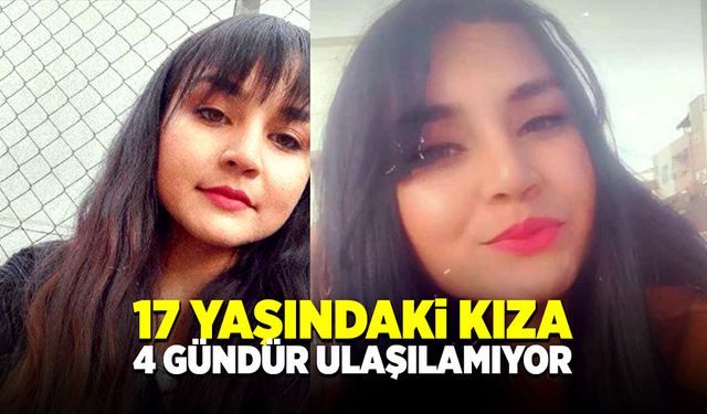 17 yaşındaki kız 4 gündür kayıp!