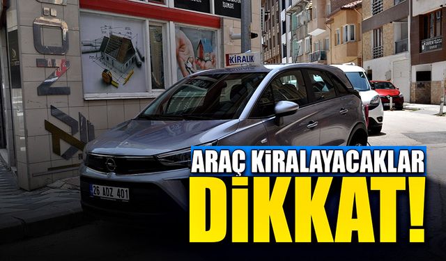 Araç kiralama şirketlerinde bayram yoğunluğu