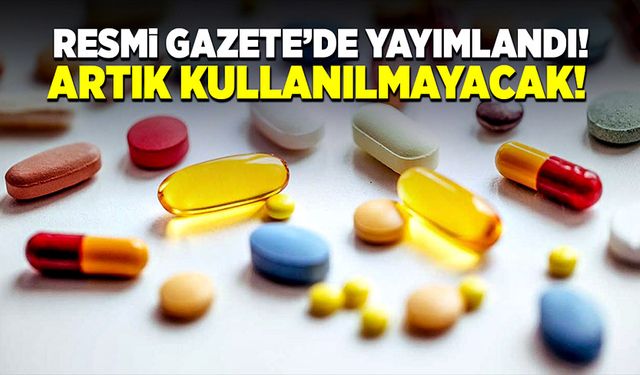 Resmi Gazete’de yayımlandı: Artık kullanılmayacak!