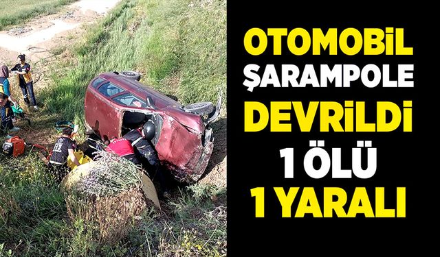 Otomobil yoldan çıkıp şarampole devrildi 1 ölü, 1 yaralı