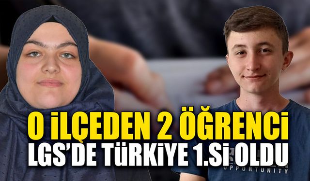 Kastamonu’da iki öğrenci LGS Türkiye 1.si oldu!