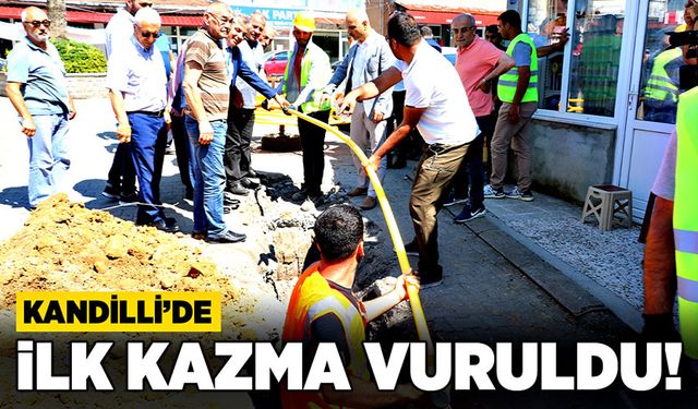 Kandilli'de ilk kazma vuruldu