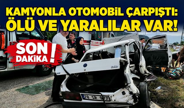 Kamyonla otomobil çarpıştı: Ölü ve yaralılar var!