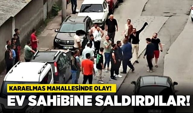 Ev sahibine saldırdılar!