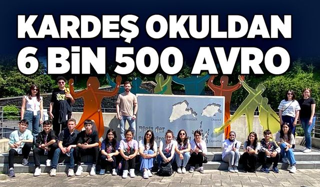 Kardeş okuldan 6 bin 500 avro