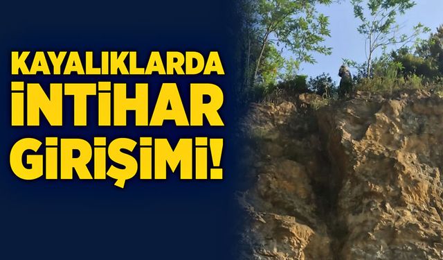 Kayalıklarda intihar girişimi!