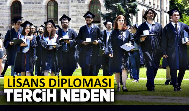 Lisans diploması tercih nedeni