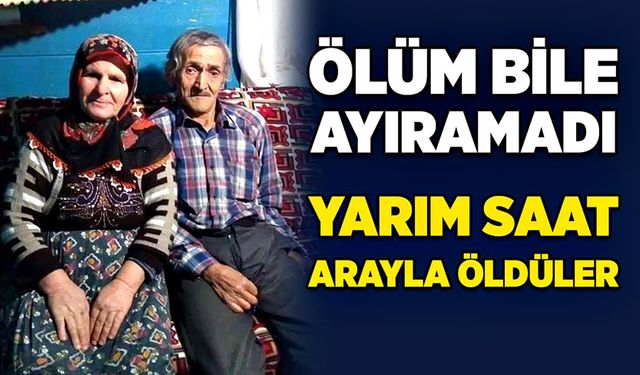 Ölüm bile ayıramadı: Yarım saat arayla öldüler!