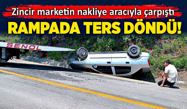 Rampada ters döndü!