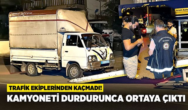 Kamyoneti durdurunca ortaya çıktı