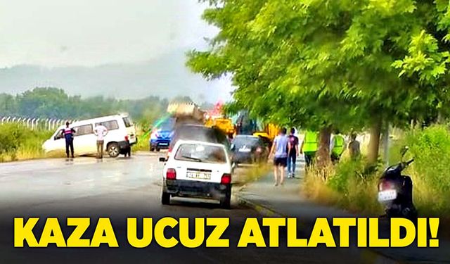 Havaalanı yolunda kaza ucuz atlatıldı!