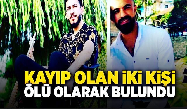 Kayıp olan iki kişi gölette ölü olarak bulundu