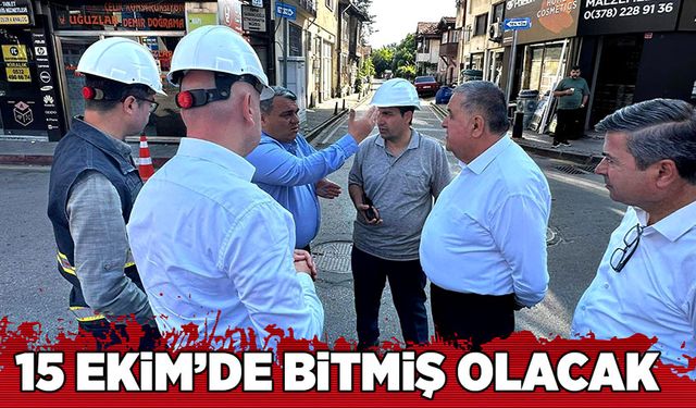 15 Ekim’de çalışmalar bitmiş olacak