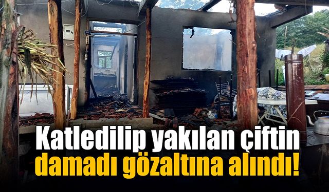 Evlerinde ölü olarak bulunan çiftin, damadı gözaltına alındı!