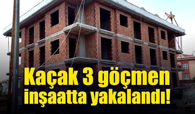 Gece kartallarının müdahalesi: 3 göçmen kaçağı yakalandı!