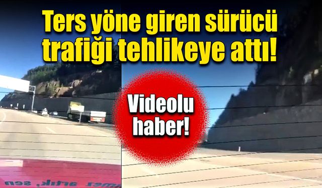 Trafiği tehlikeye sokan sürücüye ceza yazıldı!