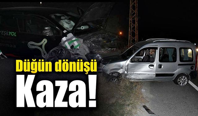 Düğünden dönerken kaza yaptılar! 3 yaralı