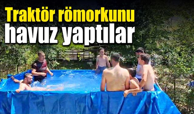 Traktör römorkundan havuz yaptılar!