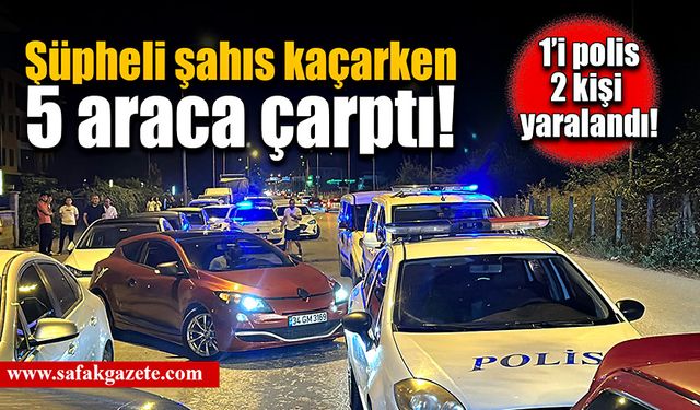 Şüpheli kaçarken 5 araca çarptı!