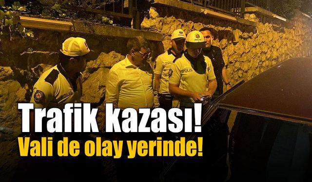 Trafik kazası! Vali de olay yerinde!