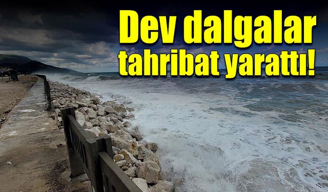 Dev dalgalar tahribat yarattı!