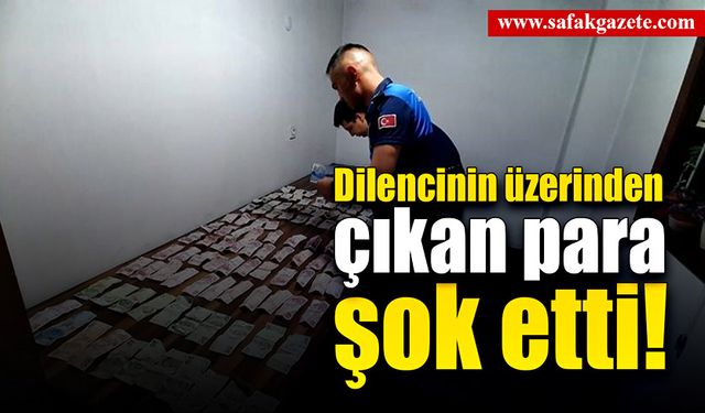 Engelli kartıyla dilenen şahsın üzerinden çıkan para şok etti!