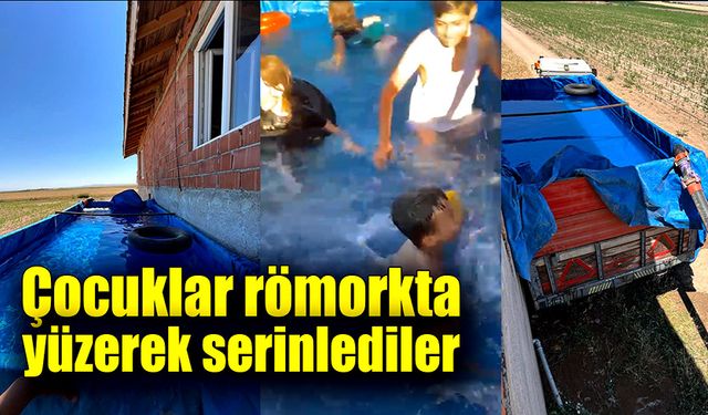 Çocuklar römorkta yüzerek serinlediler!