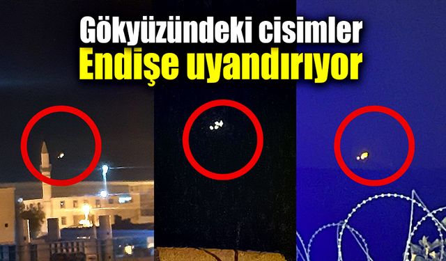 Gökyüzünde birbirinden farklı cisimler endişe uyandırdı!