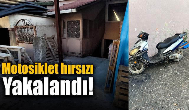 Motosiklet hırsızı çalışmalar neticesinde yakalandı!