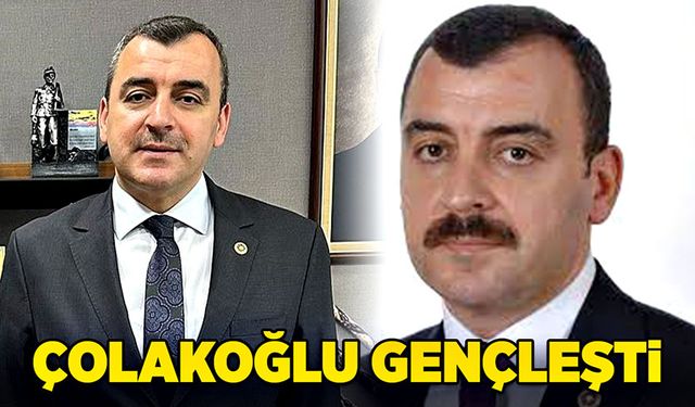 Ahmet Çolakoğlu gençleşti