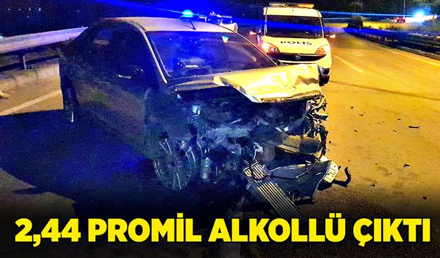 2,44 promil alkollü çıktı