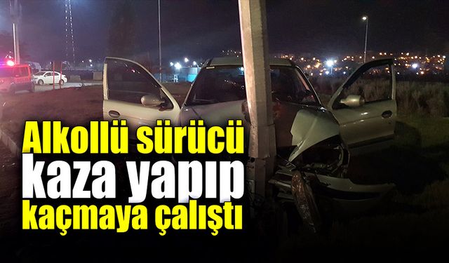 Alkollü halde kaza yapıp arkadaşıyla birlikte kaçmaya çalıştılar!