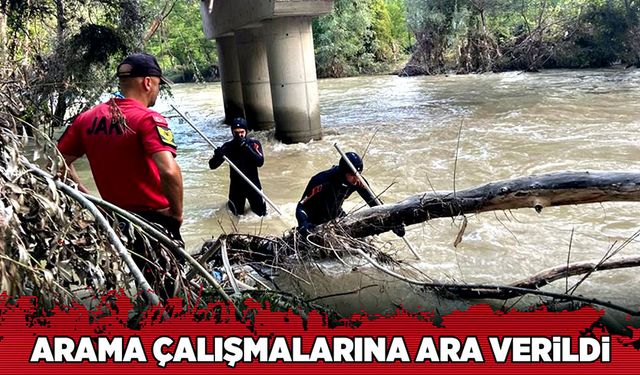 Arama çalışmalarına ara verildi