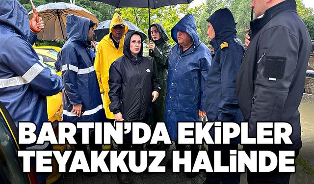 Bartın’da ekipler teyakkuz halinde