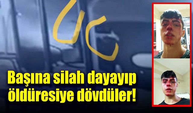 17 yaşındaki genci öldüresiye dövdüler!