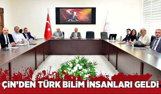 Çin'den Türk bilim adamları geldi