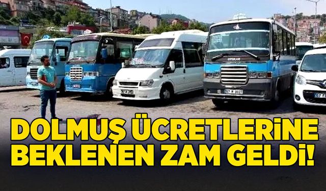 Dolmuş ücretlerine beklenen zam geldi!