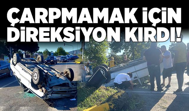 Otomobile çarpmamak için direksiyon kırdı!