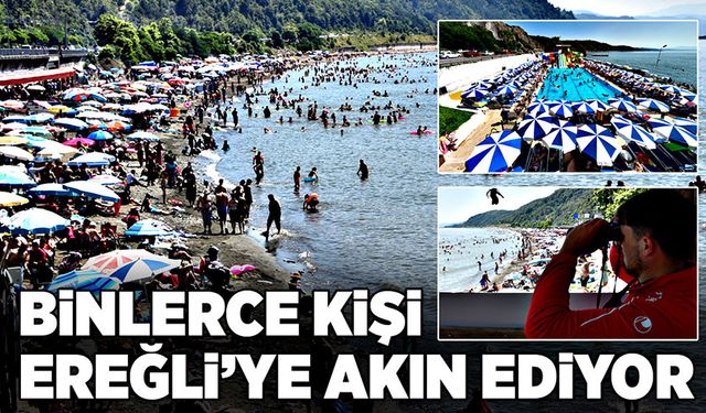 Binlerce kişi Ereğli’ye akın ediyor