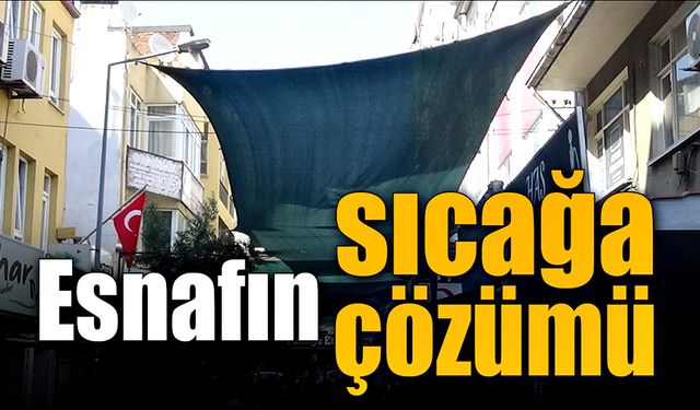 Esnafın sıcağa çözümü böyle oldu!