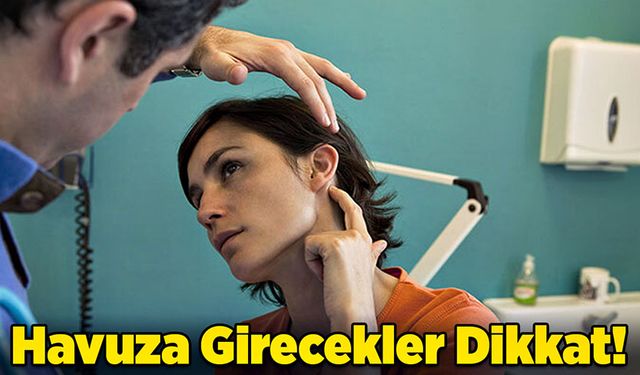 Havuza Girecekler Dikkat!