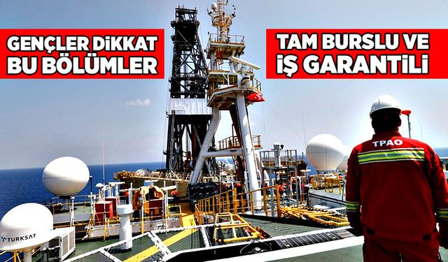 Gençler Dikkat! Bu bölümler burslu ve iş garantili!