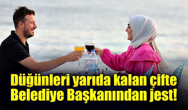 Düğünleri yarım kalan çifte başkandan jest!