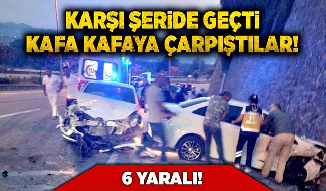 Karşı şeride geçti: Kafa kafaya çarpıştılar!